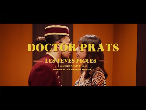 Doctor Prats - Les teves Pigues (Videoclip oficial)