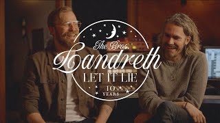 The Bros. Landreth: Let it Lie 10th Anniversary (Documentary)