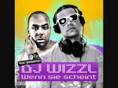 DJ Wizzl feat. Jonesmann - Wenn sie scheint