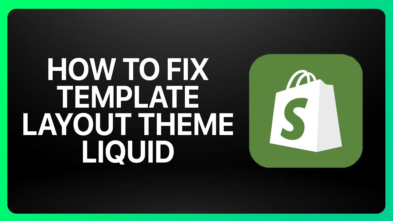 How To Fix Template Layout Theme Liquid In Shopify Tutorial