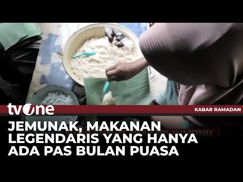 Makanan Legendaris Jemunak jadi Menu Khas Buka Puasa | Kabar Ramadan tvOne