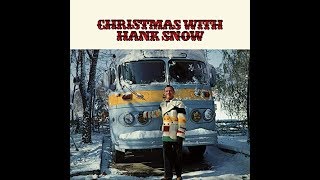 Hank Snow - The Christmas Cannonball 1966