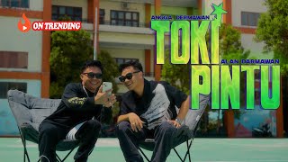 Download lagu TOKI PINTU - ANGGA DERMAWAN FT ALAN DARMAWAN mp3