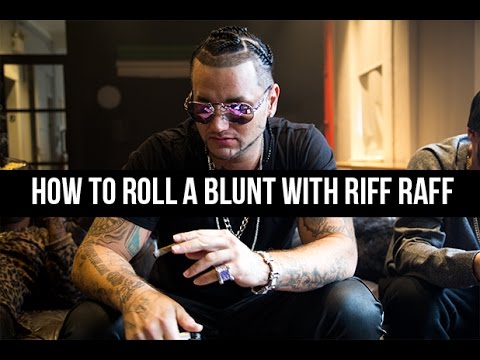 How to Roll a Blunt with RiFF RaFF