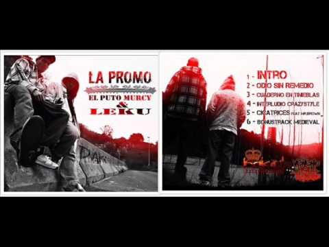 E.P Murcy & Leku - La Promo  2010 (TRABAJO COMPLETO)