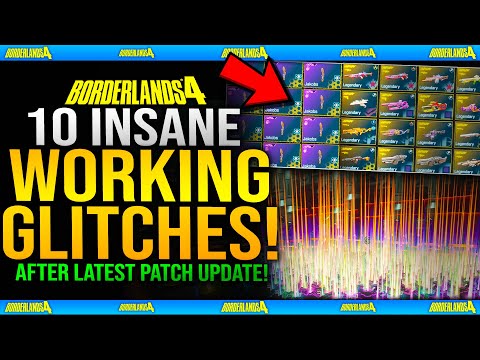 Borderlands 4 - TOP 10 INSANE GLITCHES After Latest Patch (Infinite Legendaries, Dupe & OP Guns)