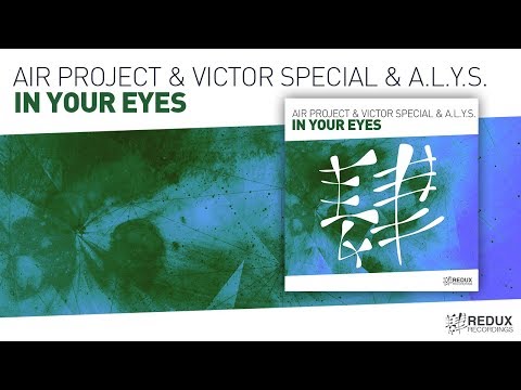 Air Project & Victor Special & A L Y S - In Your Eyes  [ full version ]