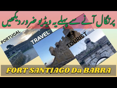 Portugal Travel | Locais Turísticos | #portugal Viana Do Castelo | Forte Santiago Da Barrar#hindi,urdu