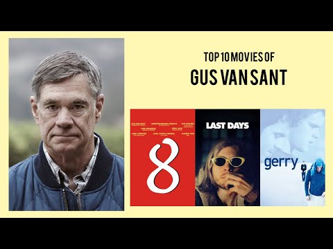 Gus Van Sant |  Top Movies by Gus Van Sant| Movies Directed by  Gus Van Sant