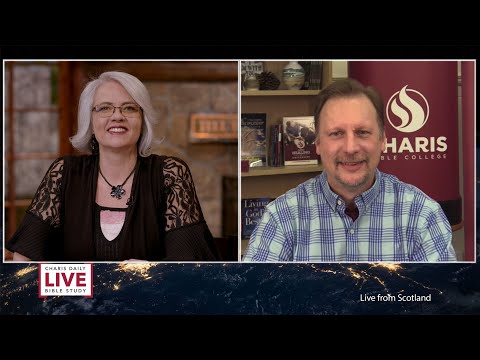 Charis Daily Live Bible Study: You Are an Heir to the Whole Estate - Chris Cree - March 10, 2021