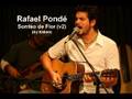 Rafael Pondé - Sorriso de flor (V2) 