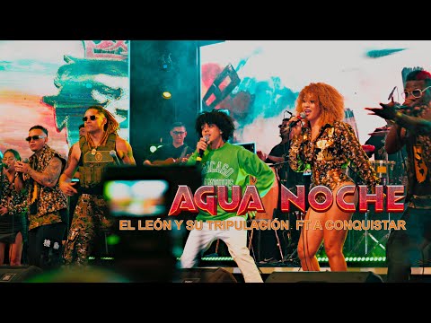 Agua Noche - El León y su Tripulación ft A Conquistar “Repartiendo Changüi Vol. 3” (live)