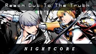 Reach Out To The Truth Arena Vs.[Nightcore] (Request)