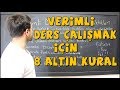 VERİMLİ DERS ÇALIŞMAK İÇİN 8 ALTIN KURAL.