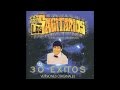 Los Sagitarios - La Duena de Mi Amor