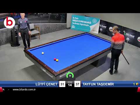 LÜTFİ ÇENET & TAYFUN TAŞDEMİR Bilardo Maçı - 2021 ERKEKLER FİNAL ETABI-FİNAL 1/8