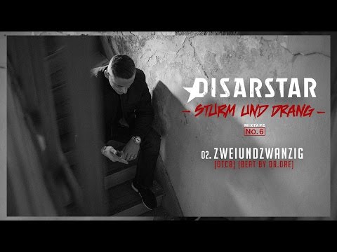 Disarstar - Zweiundzwanzig [OTC8] (»Sturm und Drang« Mixtape)