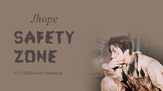 Download lagu [AZE] J-Hope - Safety Zone mp3