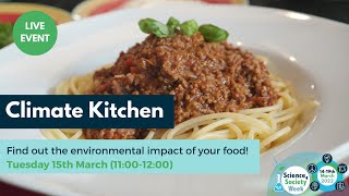 Climate Kitchen: The Environmental Impact of Food