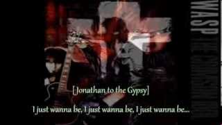 W.A.S.P.: The Gypsy Meets The Boy (HQ) - lyrics on screen...