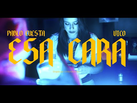 Pablo Cuesta, Vico - Esa Cara (Official Video) Prod. Shaeta