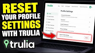 How to Reset Your Profile Settings with Trulia - Easy Tutorial