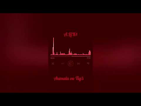 Aumaia ou Tigā  by A.LEK$ Original Samoan song