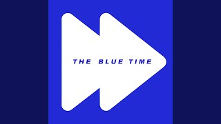 The Blue Time