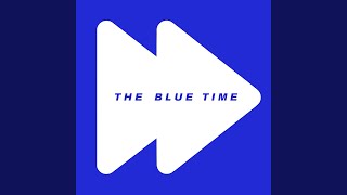 The Blue Time