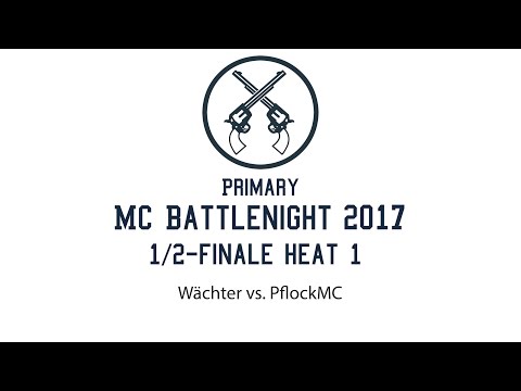 1/2-Finale Heat 1 Wächter vs. PflockMC Primary MC Battlenight 2017