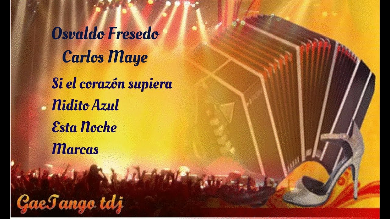 Tanda di tango Osvaldo Fresedo Carlos Mayel 1 1940 41