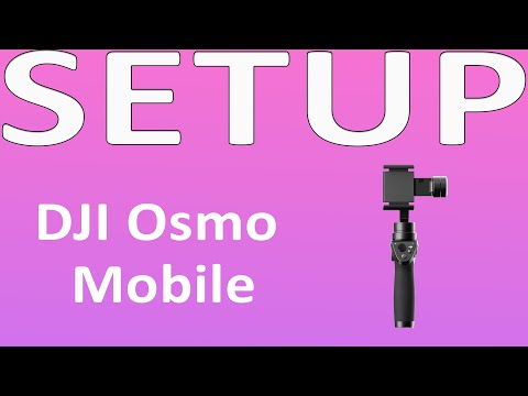 DJI Osmo Mobile Setup | Setup Tutorial