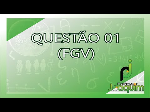 QUESTÃO 01 (FGV)