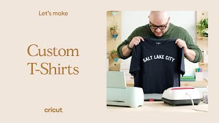 How To Make T-Shirts with Cricut