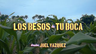 LOS BESOS DE TU BOCA Lyrics English Translation