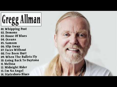 Gregg Allman Greatest hits Full Album 2021 - Best of Gregg Allman