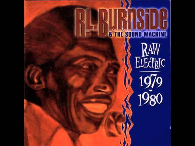 R.L. Burnside: tra il blues del profondo sud e il delta moderno 
