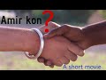 Amir Kon Official Short Movie Gurshaan Creation