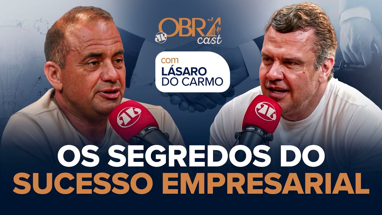 #37 | ObraCast | OS SEGREDOS DO SUCESSO EMPRESARIAL