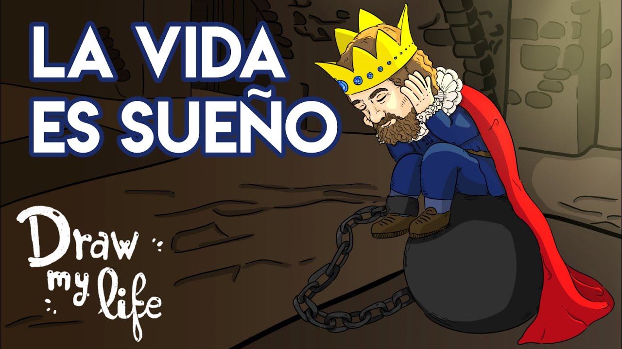 LA VIDA ES SUEÑO de Calderón de la Barca (Resumen) | Draw My Life
