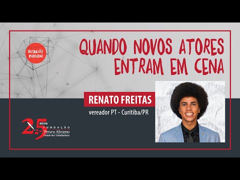 Quando novos atores entram em cena: entrevista com o vereador Renato Freitas | Reconexão Periferias