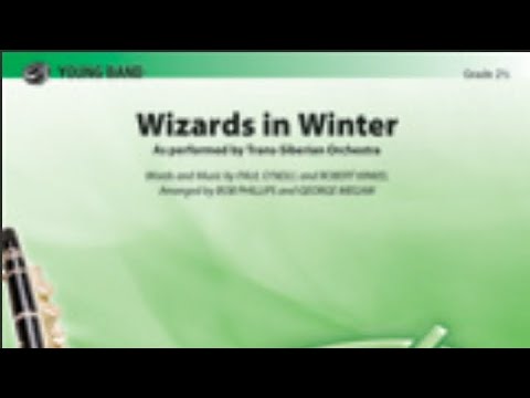 Wizards in Winter Arranged by Bob Phillips and George Megaw (Band Arrangement)