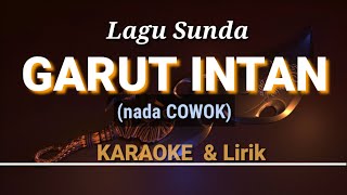 Download lagu Lagu Sunda || GARUT INTAN || Karaoke & Lirik (nada COWOK) mp3