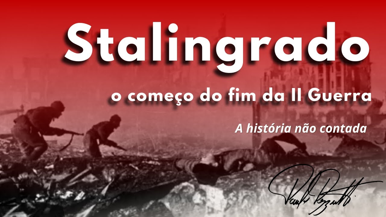 A Batalha de Stalingrado e a campanha na frente oriental
