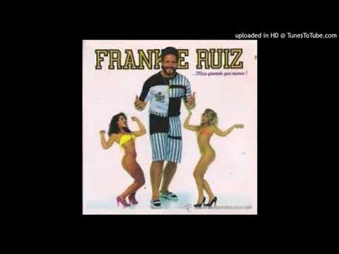 Nunca te quedas Frankie ruiz