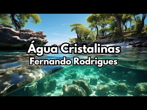 Águas Cristalinas (Pastor Fernando Rodrigues)