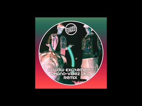 Rizzle Kicks - Follow Excitement (Phono-Vibez  UKG Remix) [Free Download]