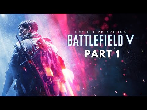 Battlefield 5 Mission- 1 Full PC gameplay Walkthrough