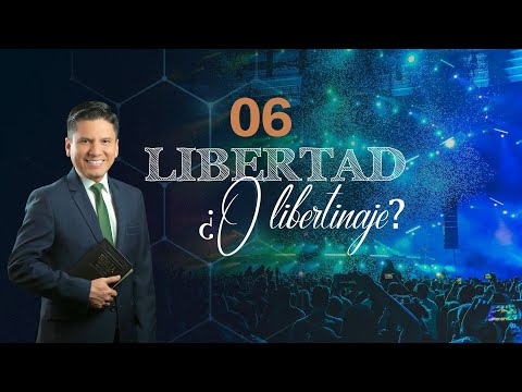 ¿Libertad o libertinaje?