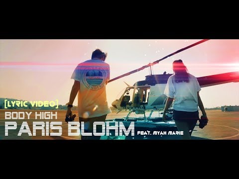 Paris Blohm feat.Myah Marie – Body High [Lyric video]